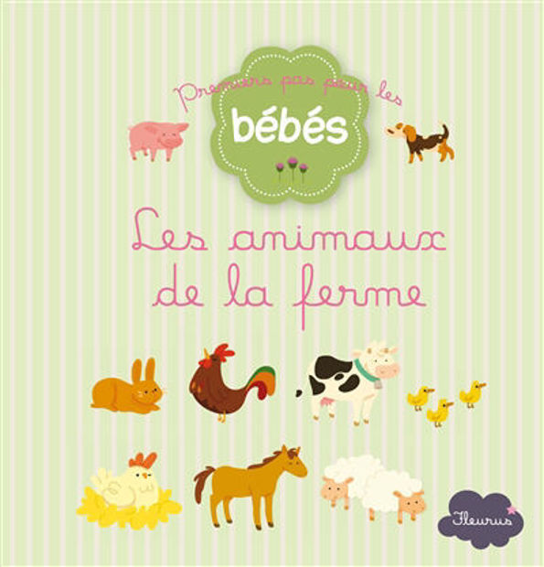 Image de Les animaux de la ferme - Premiers pas pour les bébés