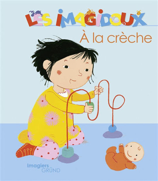 Image de Les imagidoux - A la crèche