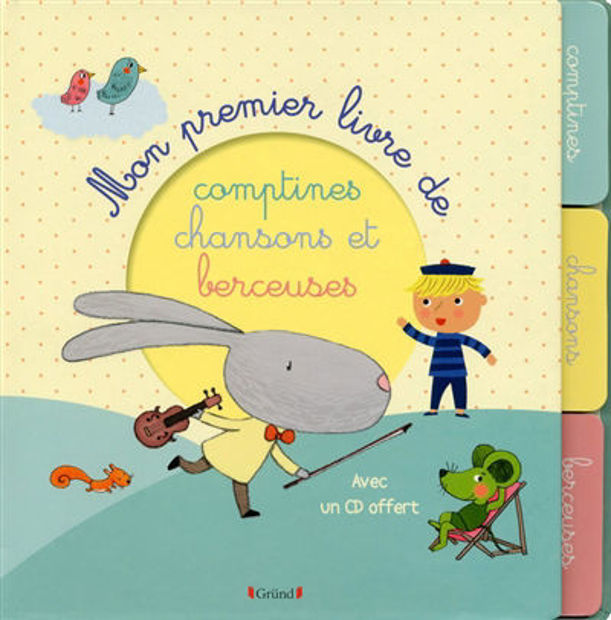 Image de Mon premier livre de comptines, chansons et berceuses