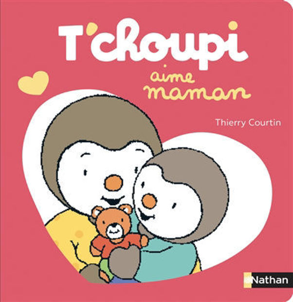 Image de T'choupi aime maman