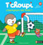 Image de T'choupi champion de foot