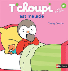 Image de T'choupi est malade (NE)