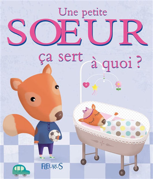 Image de Une petite sœur, ça sert à quoi ?