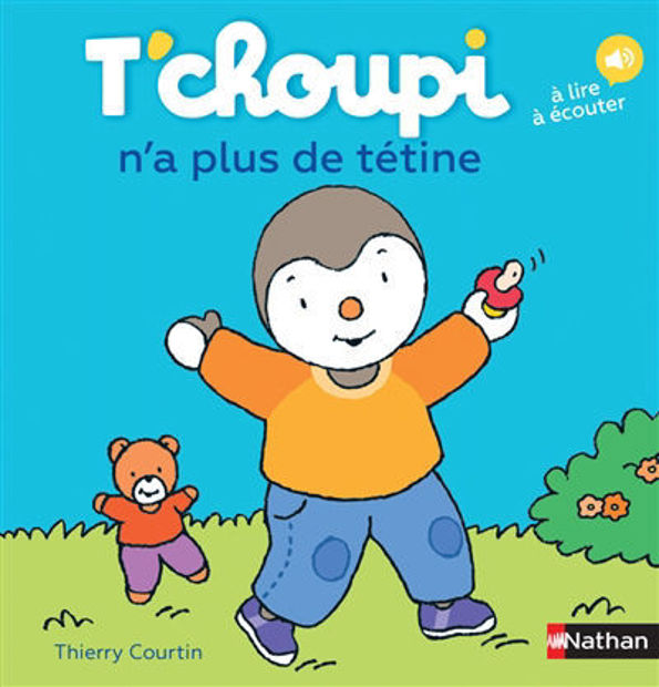 Image de T'choupi n'a plus de tétine