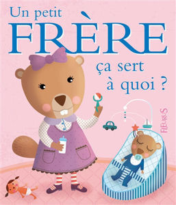 Image de Un petit frère, ça sert à quoi ?