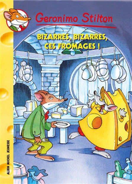 Image de Geronimo Stilton 50 - Bizarres, bizarres, ces fromages !