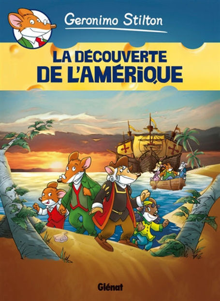 Image de Geronimo Stilton Volume 01 - La découverte de l'Amérique