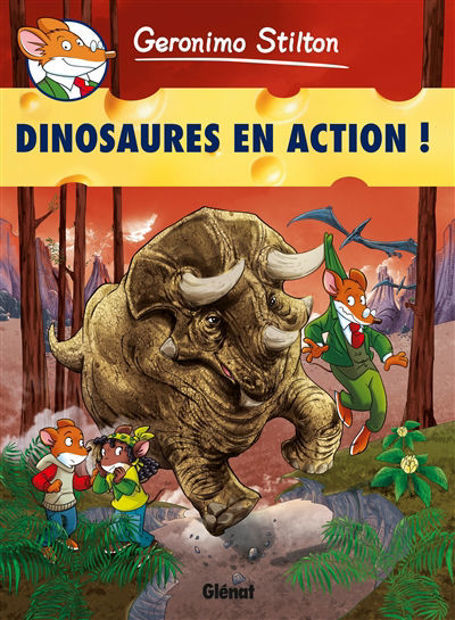 Image de Geronimo Stilton Volume 08 - Dinosaures en action !