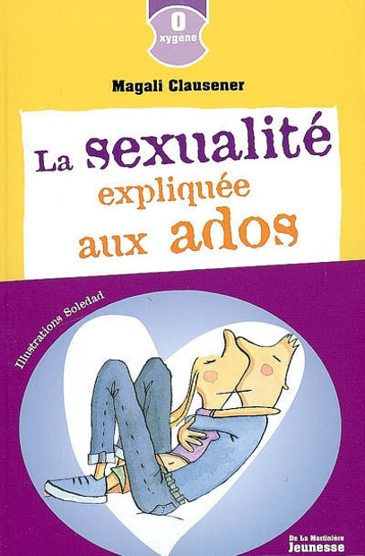 Image de La sexualité expliquée aux ados