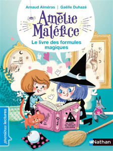 Image de Amélie Maléfice : Le livre des formules magiques