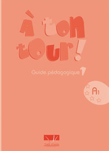 Image de A TON TOUR 1 GUIDE PEDAGOGIQUE