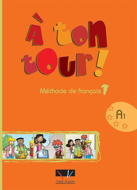 Image de A ton tour 1 Livre de l'élève
