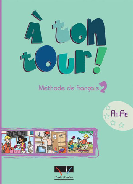 Image de A ton tour 2 Livre de l'élève