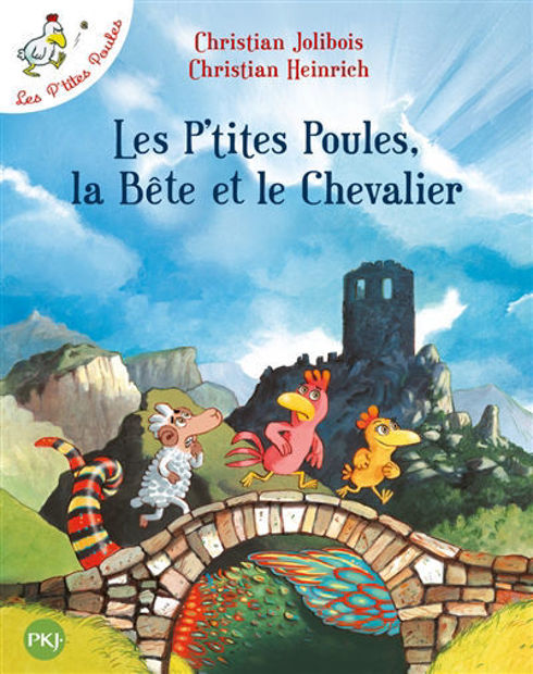 Image de Les p'tites poules, la bête et le chevalier