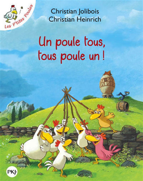 Image de Un poule tous, tous poule un !