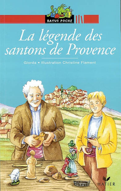 Image de La Légende des santons de Provence