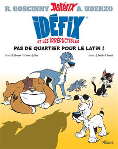 Image de Idéfix et les irréductibles Vol. 1, Pas de quartier pour le latin !
