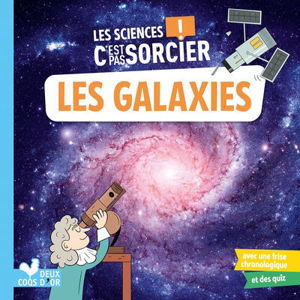 Image de Les galaxies - les sciences c'est pas sorcier !