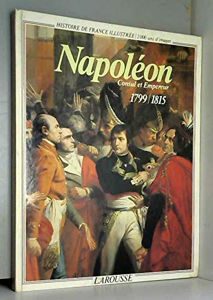 Image de Histoire de France illustrée T10 Napoléon, Consul et Empereur