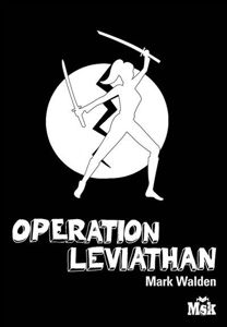 Image de Grande Ecole du mal et de la ruse Volume 3, Opération Léviathan