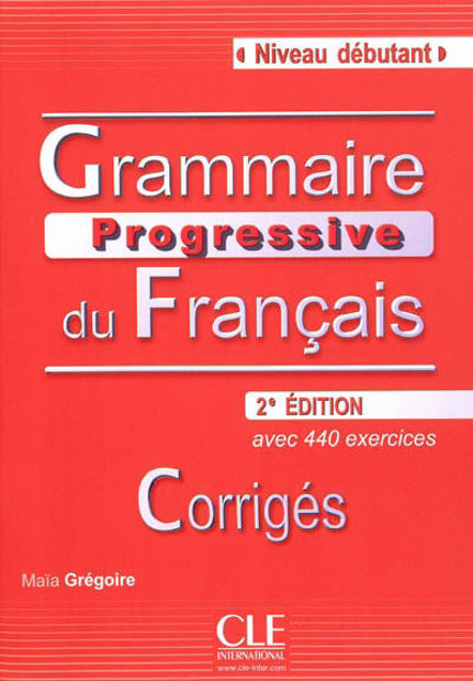 La　Edition+440　Lire.　2è　Boîte　Débutant　à　du　Grammaire　Progressive　Français　Corrigés