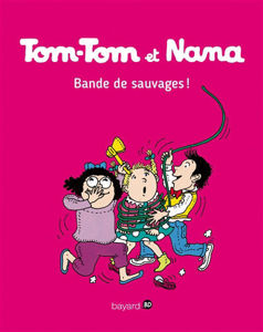 Εικόνα της Tom-Tom et Nana - Bande de sauvages ! T.-06
