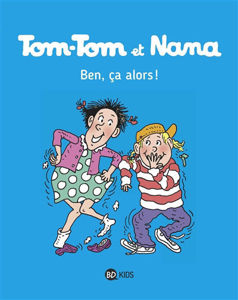 Image de Tom-Tom et Nana - Ben ça, alors T.-33