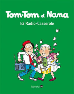 Image de Tom-Tom et Nana - Ici Radio Casserole T.-11