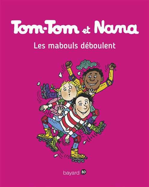 Image de Tom-Tom et Nana les mabouls déboulent T.-25