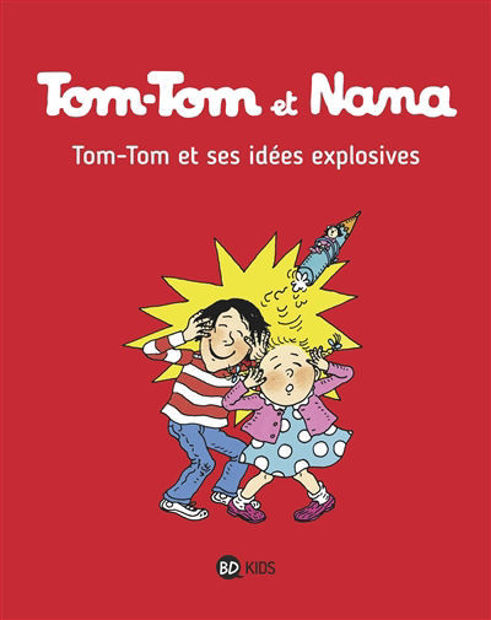 Image de Tom-Tom et ses idées explosives - T.2