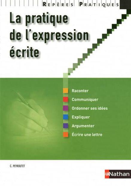 Image de La pratique de l'expression écrite