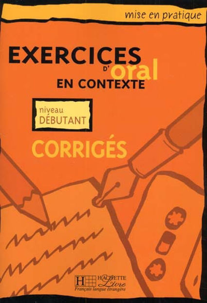 Image de Exercices d'oral en contexte - niveau débutant - corrigés