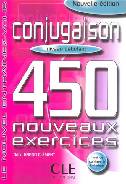 Image de Conjugaison Niveau débutant. 450 nouveaux exercices + Corrigés