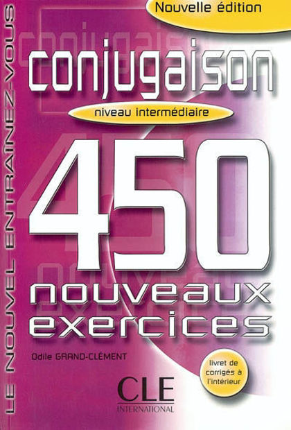 Image de Conjugaison Niveau intermédiaire. 450 nouveaux exercices + Corrigés