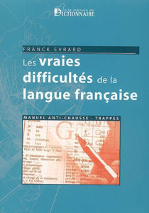 Image de Les vraies difficultés de la langue française