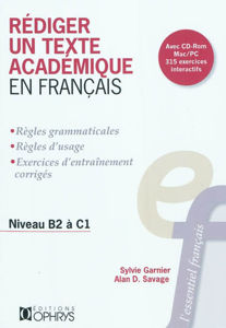 Image de Rédiger un texte académique en français - niveaux B2 & C1 + CD-Rom