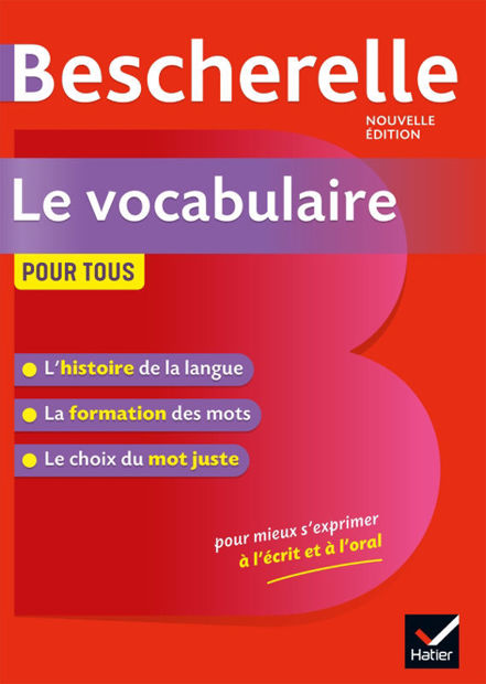 Image de Bescherelle - Le vocabulaire  pour tous