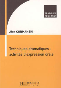 Image de Techniques dramatiques: activités d'expression orale