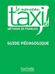 Image de Le nouveau taxi ! niveau 2 Guide Pédagogique