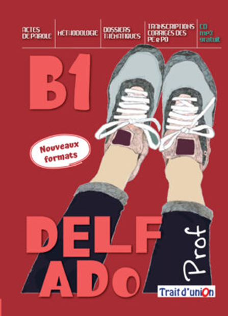 Image de DELF ADO B1 - livre du prof  - NOUVEAU FORMAT