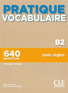 Image de Pratique Vocabulaire - Niveau B2 - Livre + Corrigés + Audio en ligne
