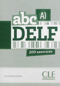 Image de ABC DELF A1 - 200 exercices