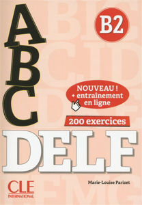 Εικόνα της ABC DELF B2 - 200 exercices (NOUVEAU avec entraînement en ligne)