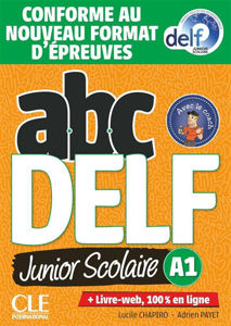 Image de ABC DELF, A1 junior scolaire : 200 exercices + livre web - conforme au nouveau format d'épreuves