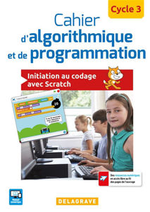 Εικόνα της Cahier d'algorithmique et de programmation : cycle 3 : initiation au codage avec Scratch