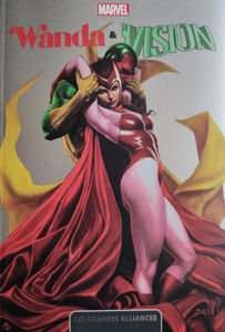 Image de Marvel - Les Grandes Alliances T08 - Wanda & La Vision