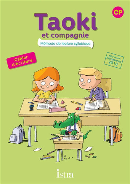 Image de Taoki et compagnie, méthode de lecture syllabique CP : cahier d'écriture