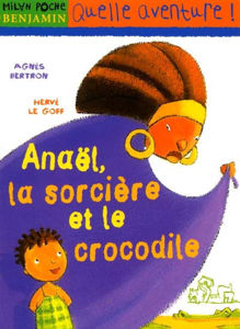 Picture of Anaël , la sorcière et le crocodile