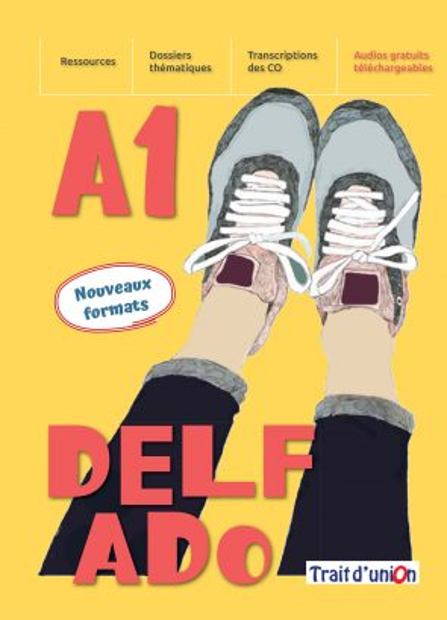 Image de DELF ADO A1 - livre de l'élève - NOUVEAU FORMAT