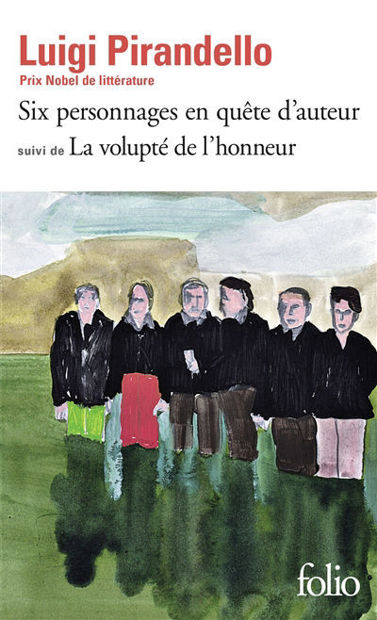 Image de Six personnages en quête d'auteur La volupté de l'honneur : version définitive